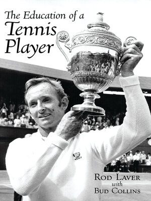 cover image of The Education of a Tennis Player